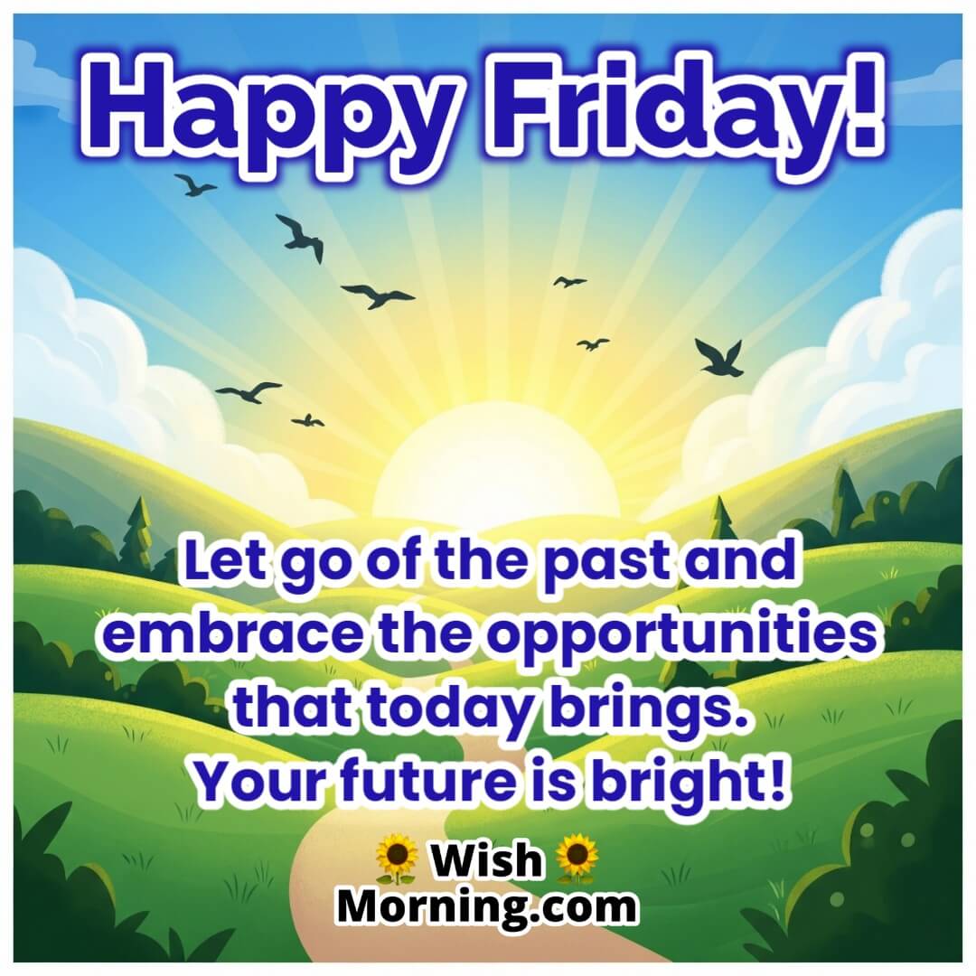 Happy Friday image with sunrise over green hills, golden glowing path, and birds flying in clear sky — symbolizing new beginnings and bright opportunities.