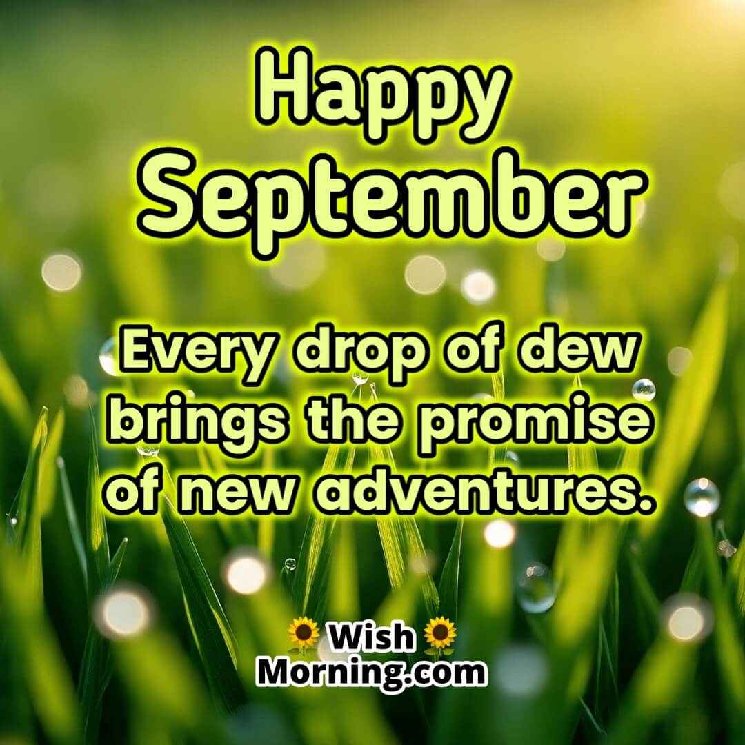 Happy September Morning Dew Quote