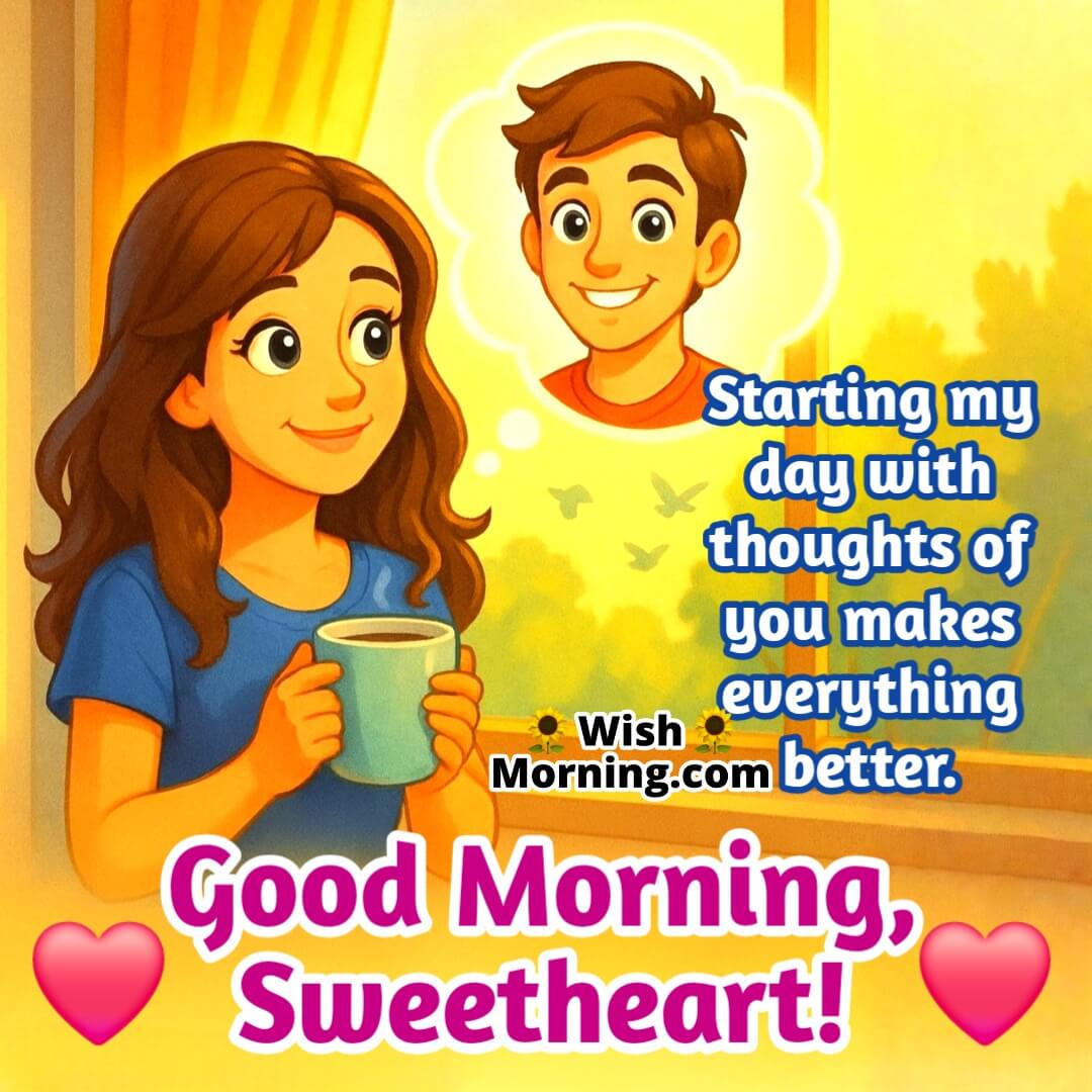 A Heartfelt Good Morning to My Sweetheart featuring a girl with a coffee mug and dreamy thought bubble, symbolizing affection and longing.