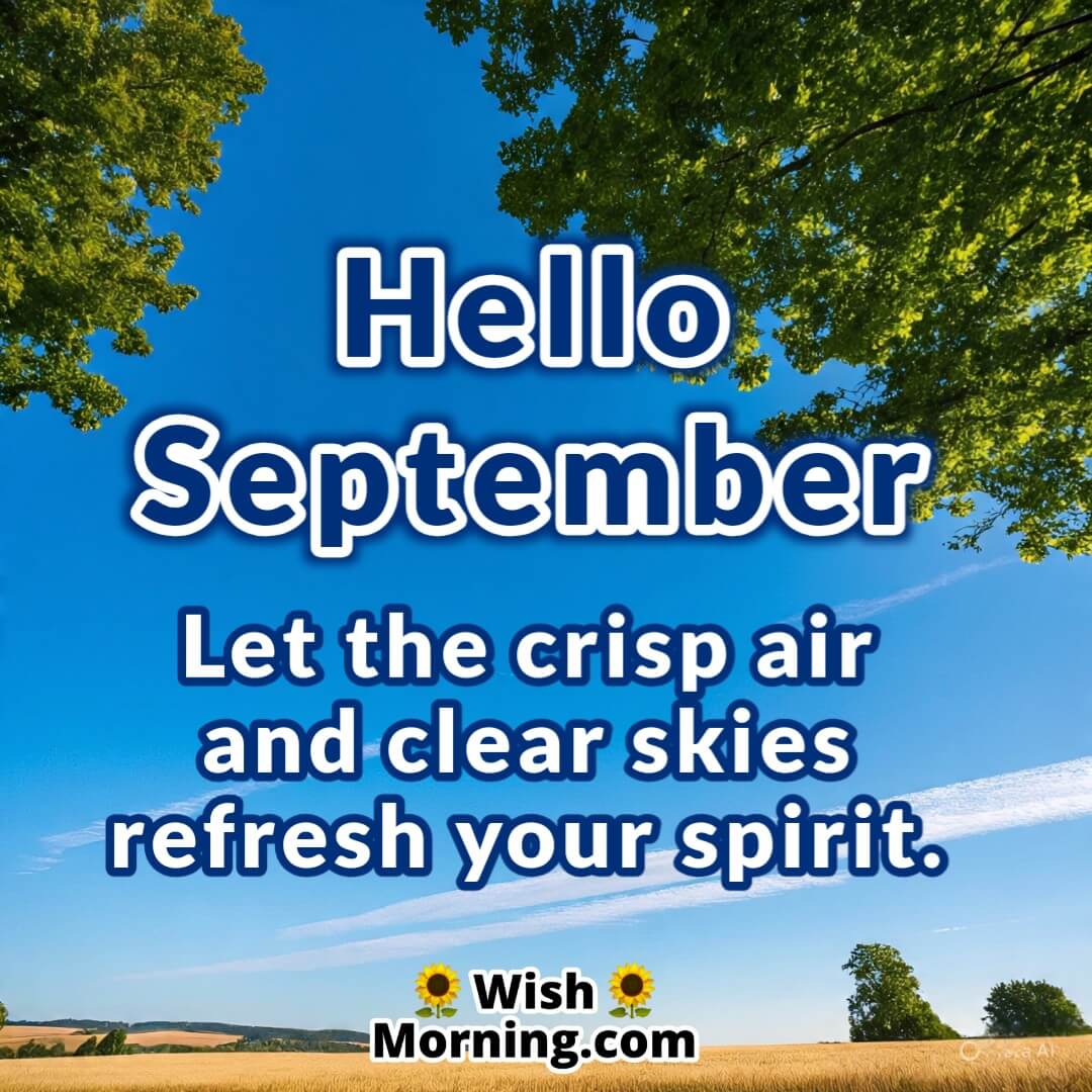 Hello September Clear Blue Sky Wish