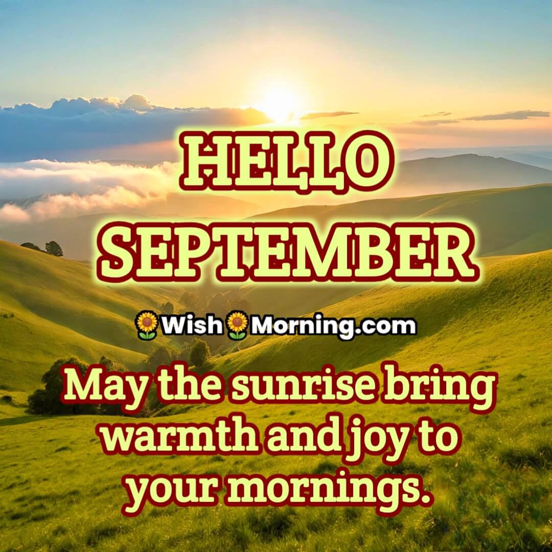 Hello September Sunrise Wish Image