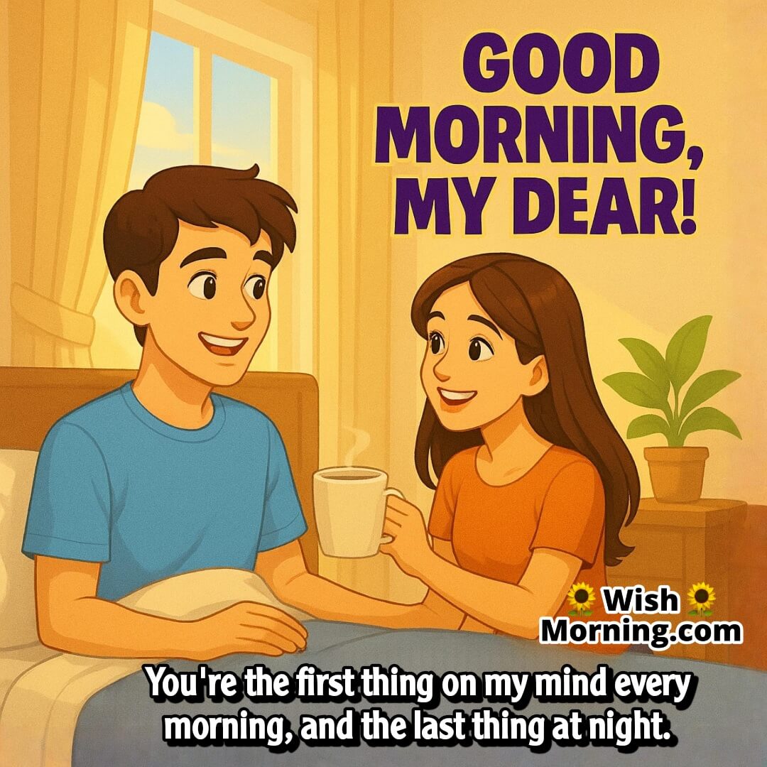 My First Thought Every Morning Is You featuring a romantic bedroom tea scene, symbolizing warmth and care.