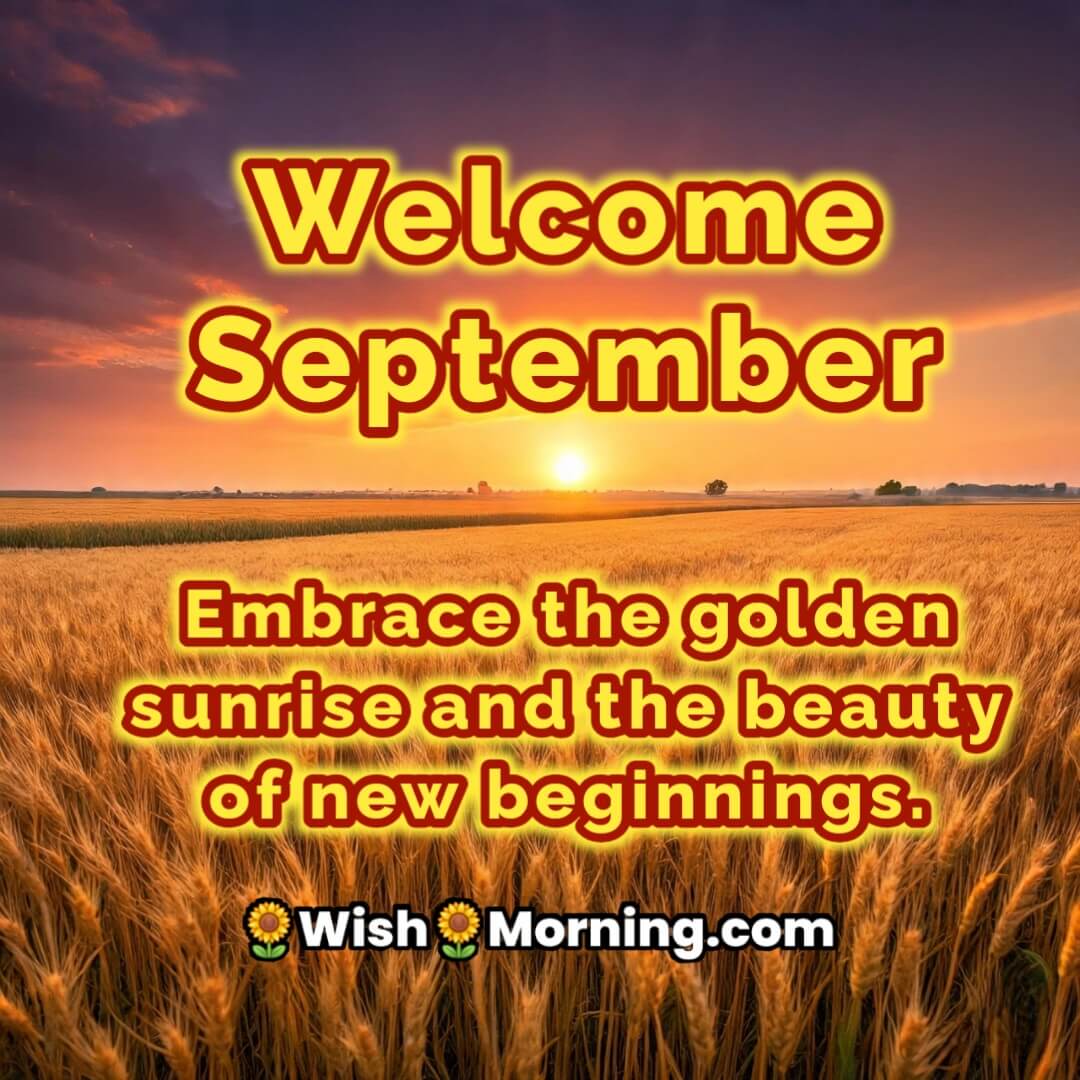 Welcome September Golden Sunrise Message