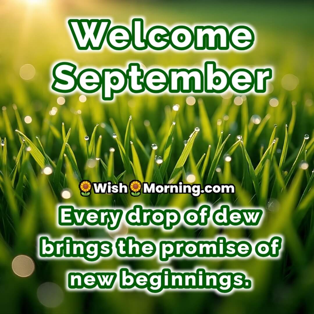 Welcome September Morning Dew Quote Image