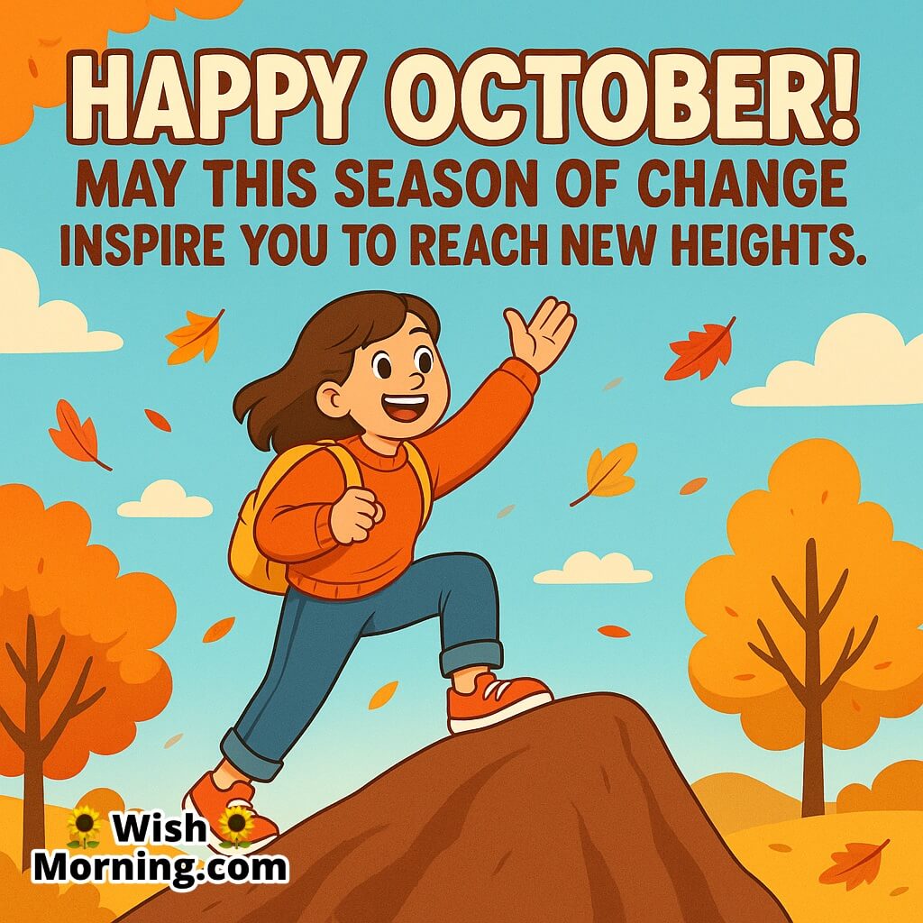 Happy October Month message featuring a cheerful young woman climbing a hill in an autumn park, symbolizing motivation, change, and new beginnings.