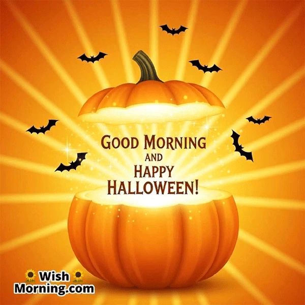 Animated Good Morning and Happy Halloween GIF showing a pumpkin opening as golden sunrise light spreads and bats flutter around, symbolizing festive joy and bright morning energy.