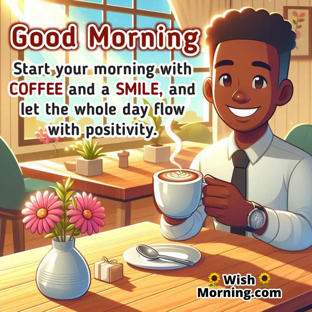 Morning café image of a smiling person holding a steaming coffee cup on a sunny table symbolizing positivity and a cheerful start to the day.