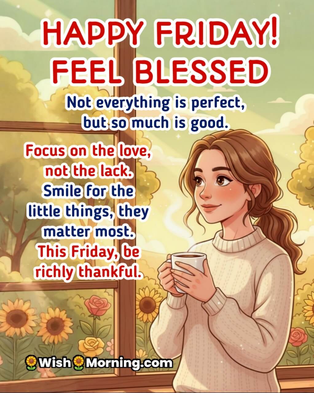 Fantastic Friday Feel Blessed image featuring a woman enjoying morning sunlight with a cup of coffee, symbolizing gratitude and appreciation for life’s blessings.