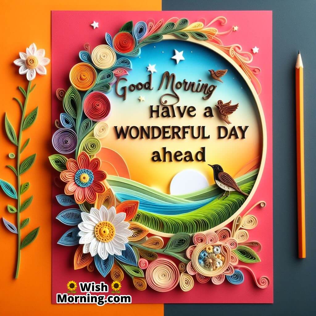 Beautiful Quilling Art Morning Greeting