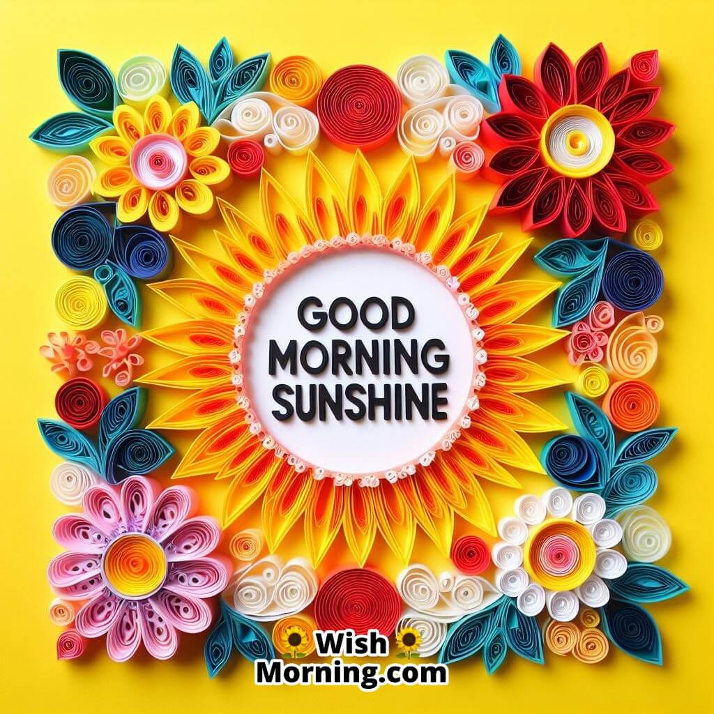 Warm And Cheerful Quilling Art Morning Card