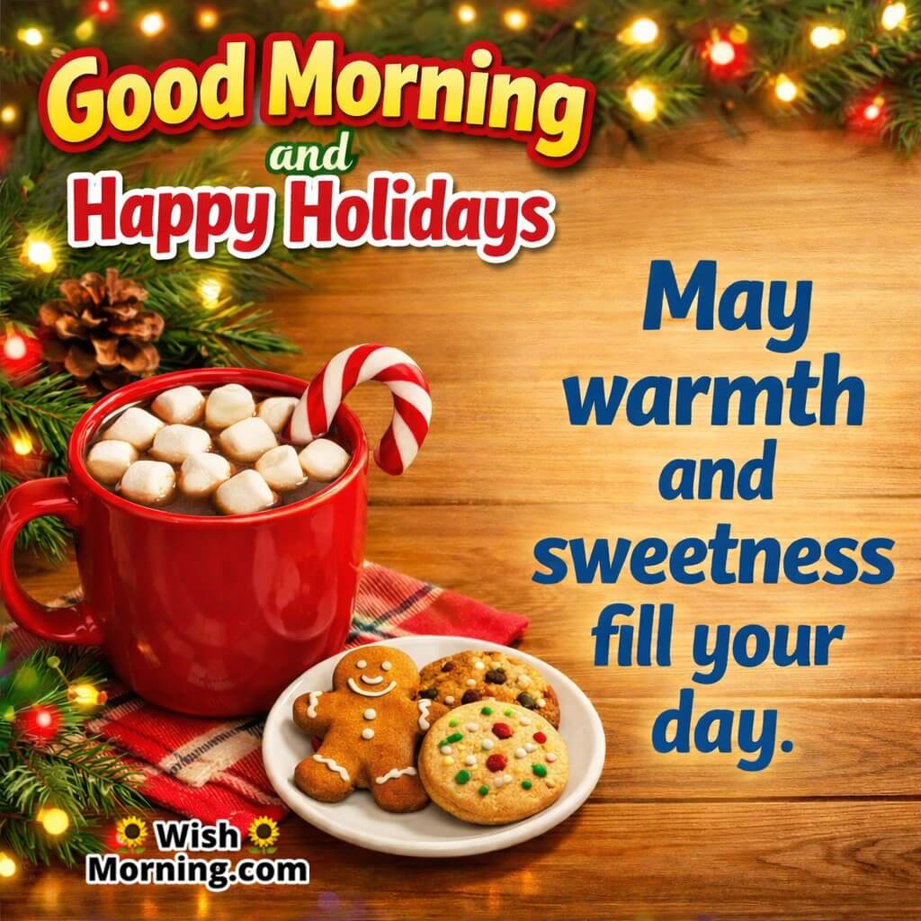 Warmth and Sweetness Holiday Quote image featuring a cosy festive morning feel with soft lights symbolizing warmth, sweetness, and cheerful comfort.