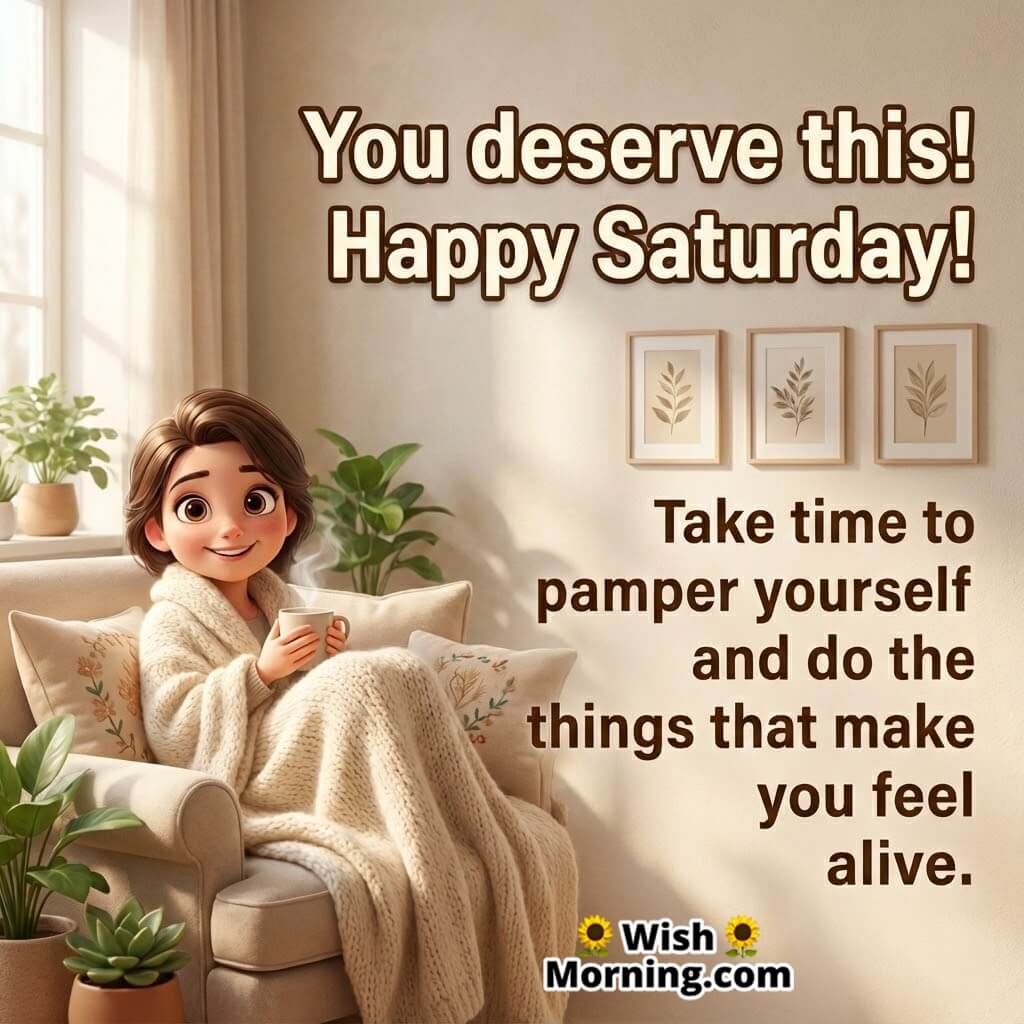 Happy Saturday self care message image featuring a cozy living room and a relaxed figure, symbolizing comfort, self-love, and rejuvenation.