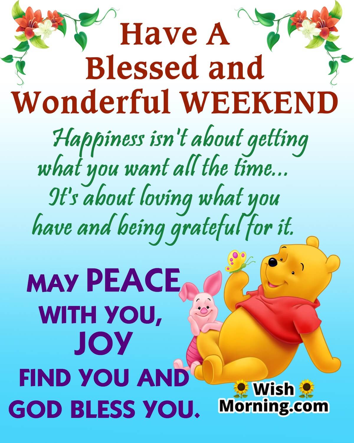 Have A Blessed And Wonderful Weekend