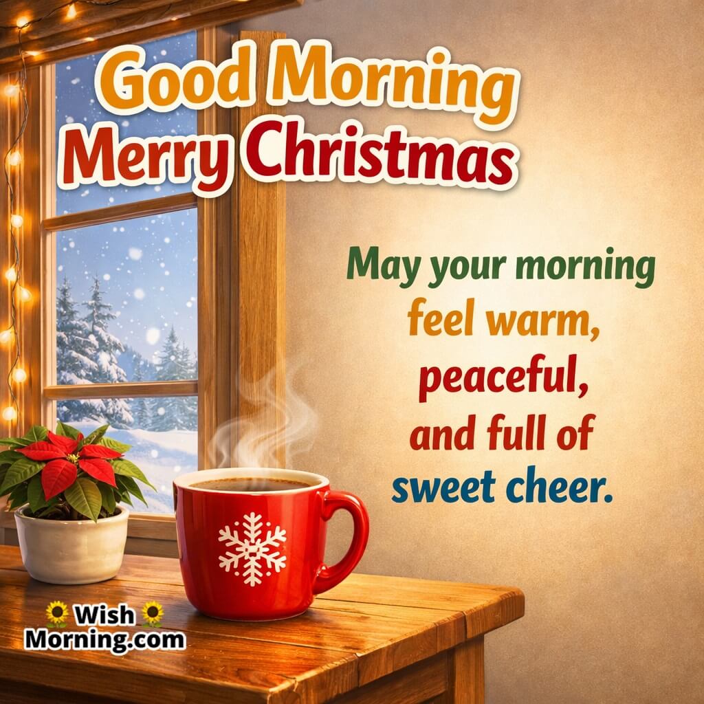 Peaceful Merry Christmas Wish image featuring a bright cheerful festive morning mood symbolizing peace, comfort, and joyful beginnings.