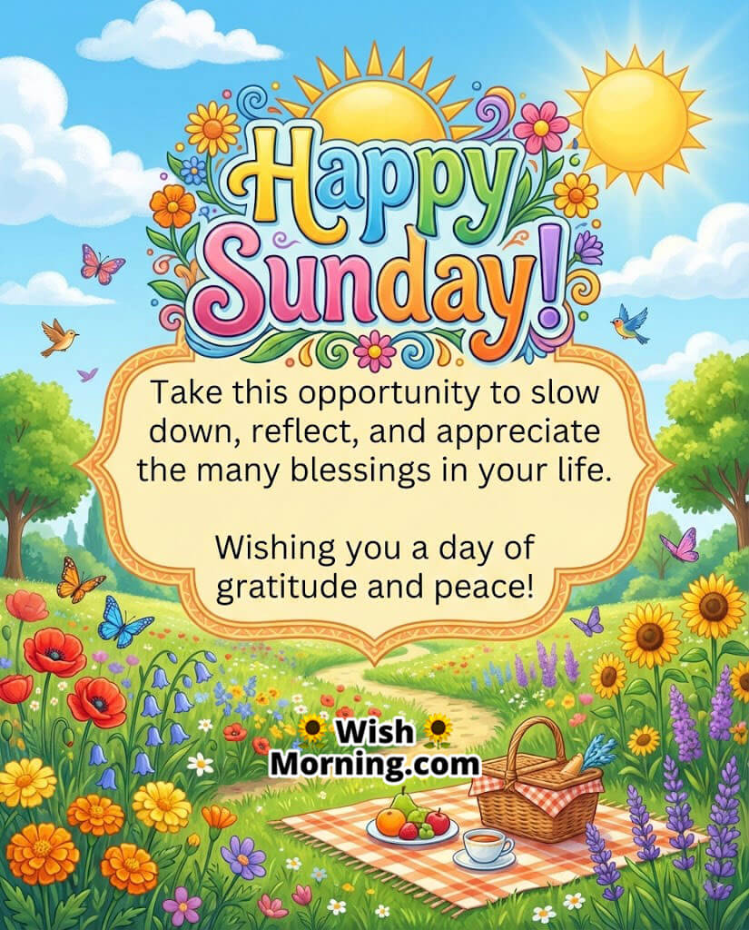 Happy Sunday image featuring a bright sun, colorful flowers, and a picnic setup on green grass symbolizing gratitude, reflection, and peaceful moments.