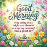 Bright And Cheerful Spring Morning