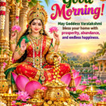 Good Morning Goddess Varalakshmi Prosperity Blessing featuring Goddess Varalakshmi with lotus flowers and golden blessings, symbolizing abundance and prosperity.