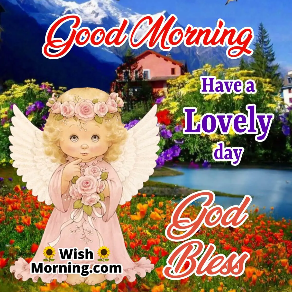 Good Morning Have A Lovely Day
