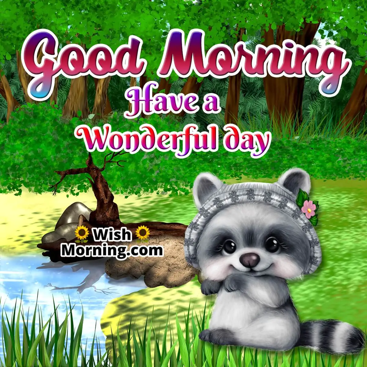 Good Morning Have A Wonderful Day