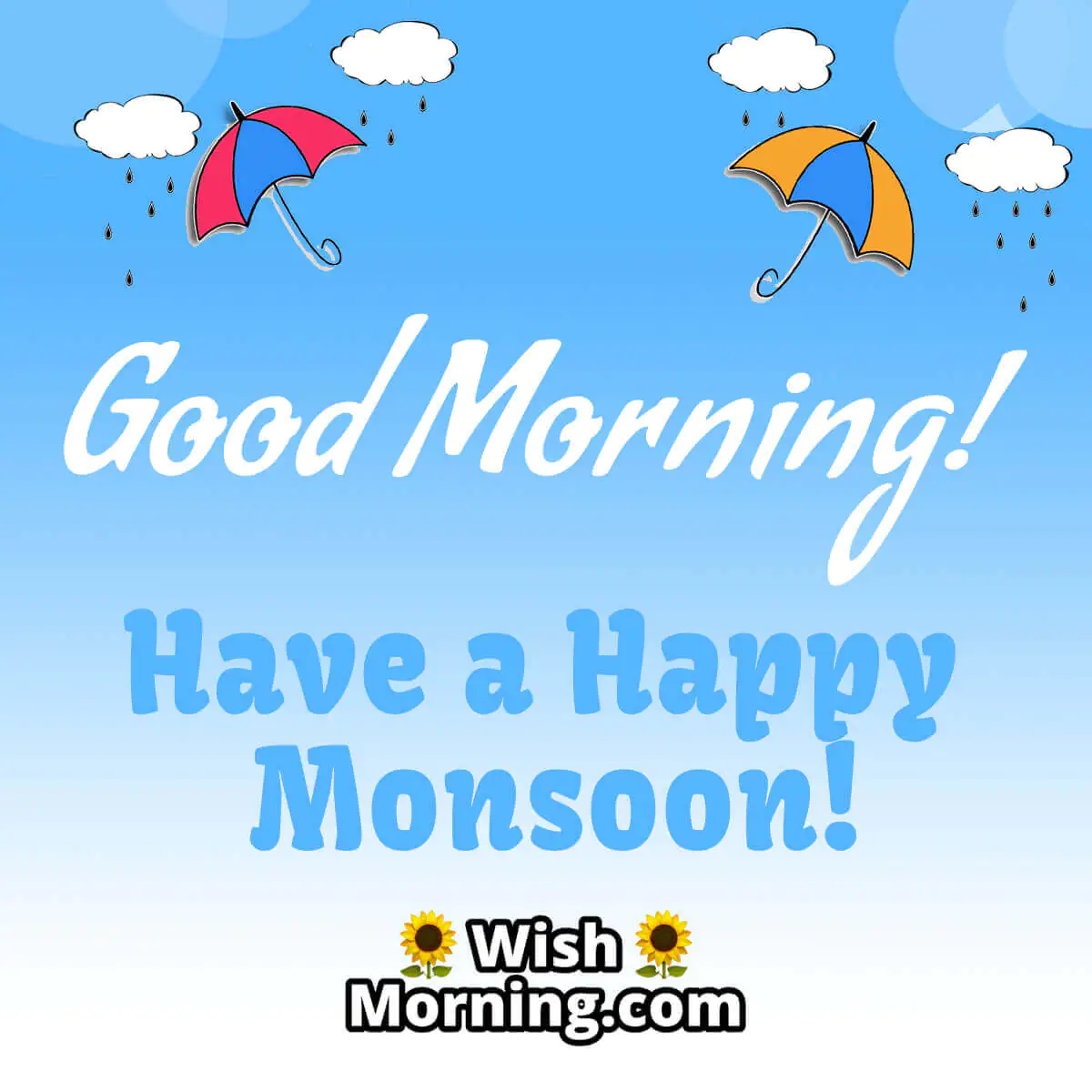 Good Morning Monsoon