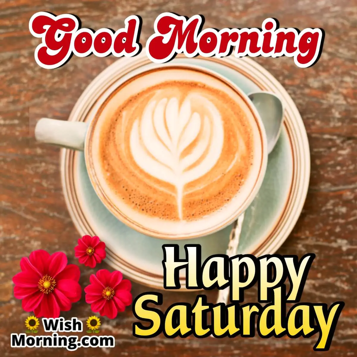 Good Morning Saturday Morning Wishes