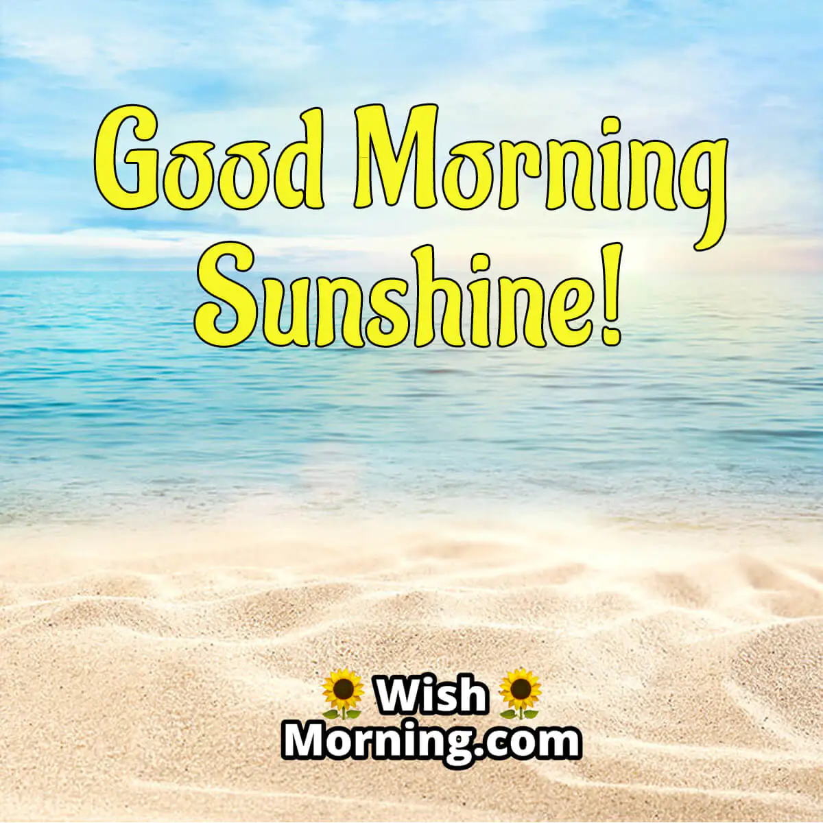 Good Morning Sunshine