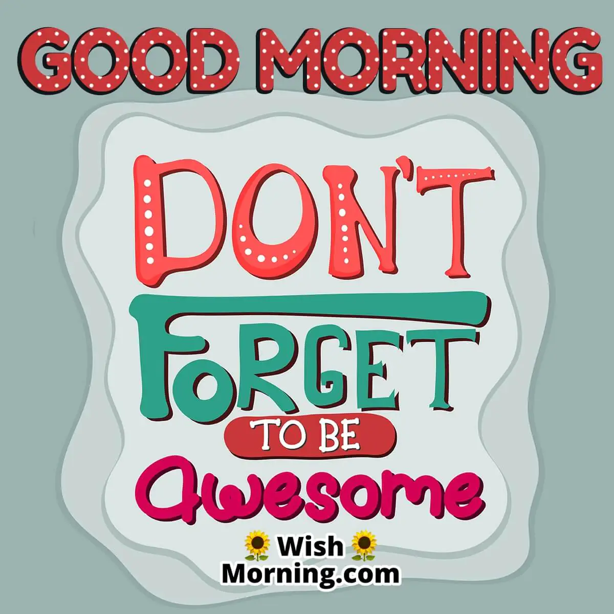 Good Morning Awsome Quotes