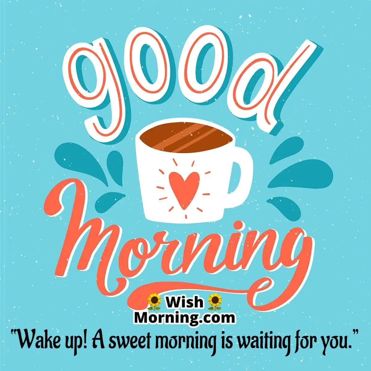Good Morning Coffee Image With Quote