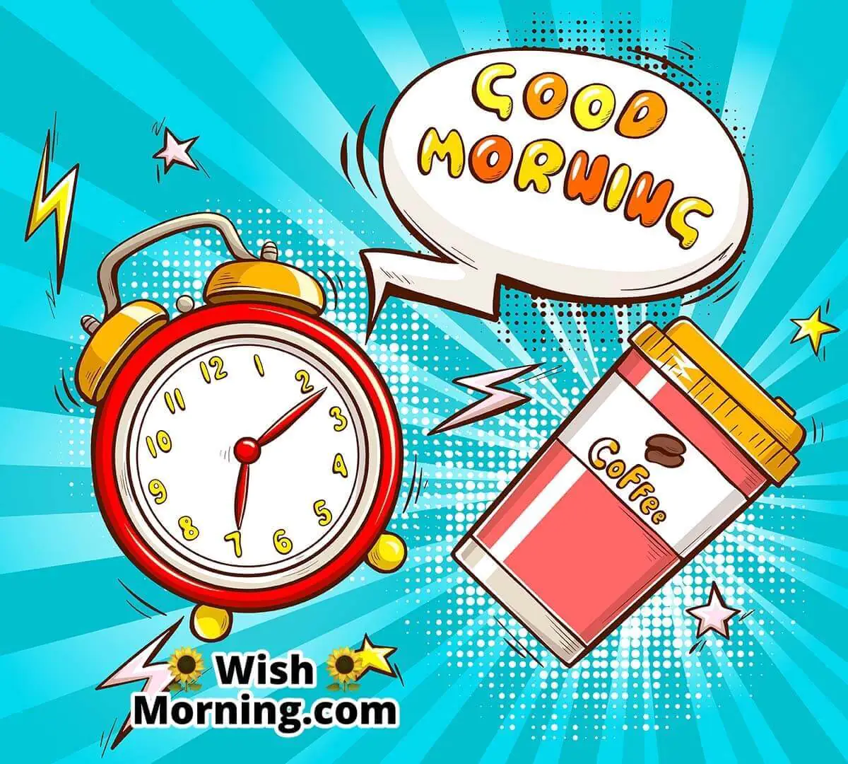 Good Morning Coffee Time