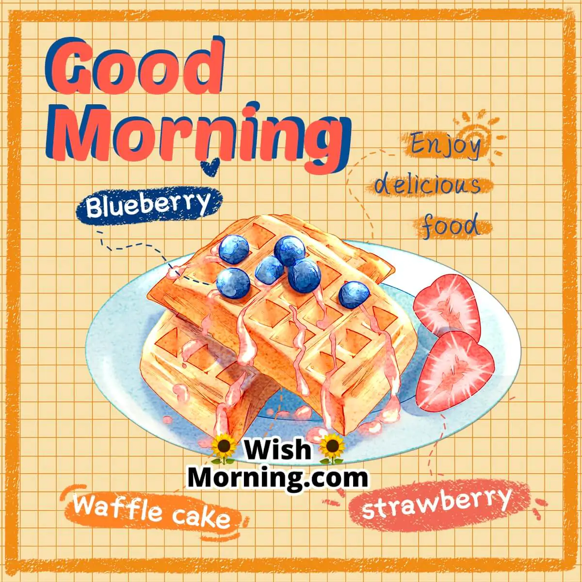 Good Morning Delicious Cake