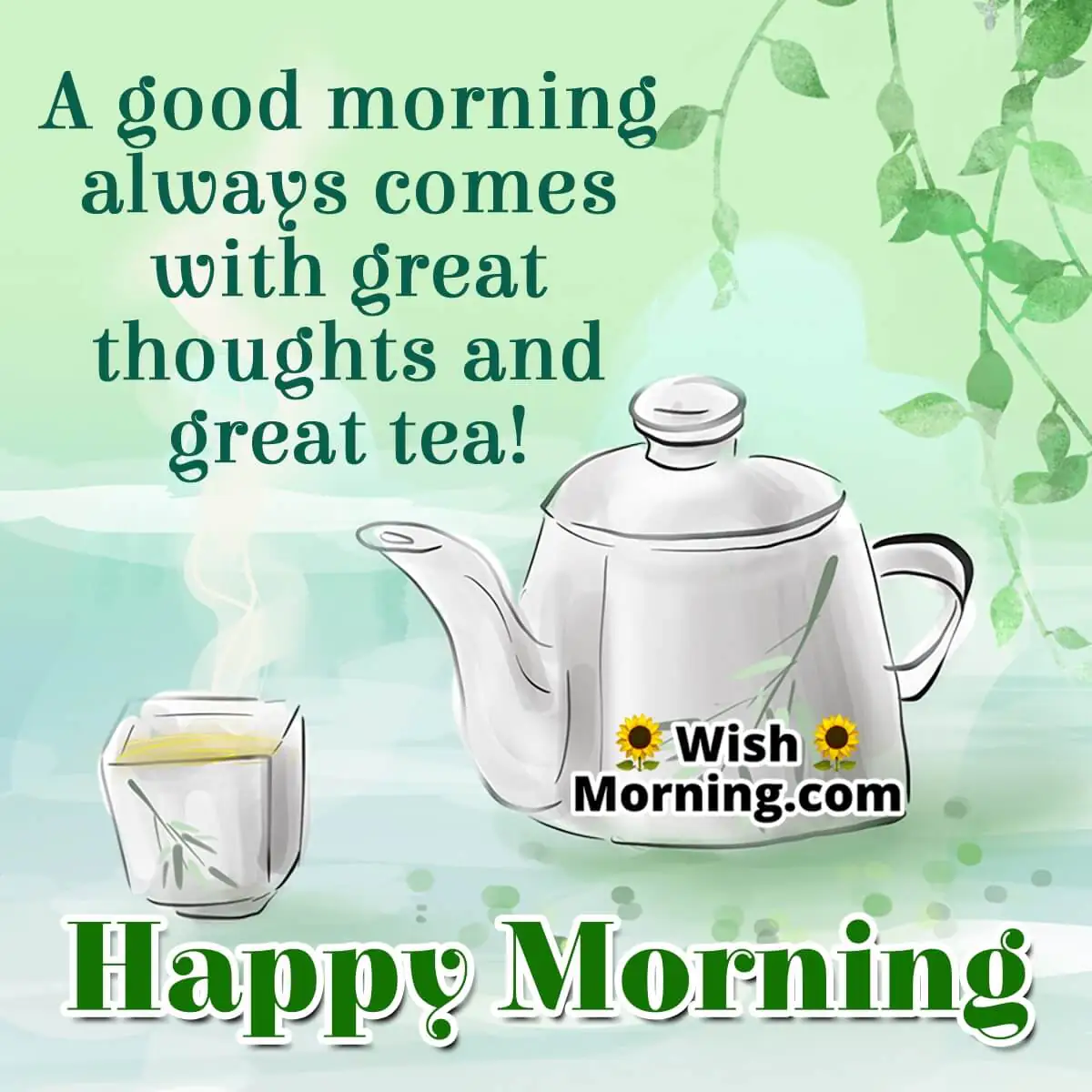 Happy Morning Tea Quote