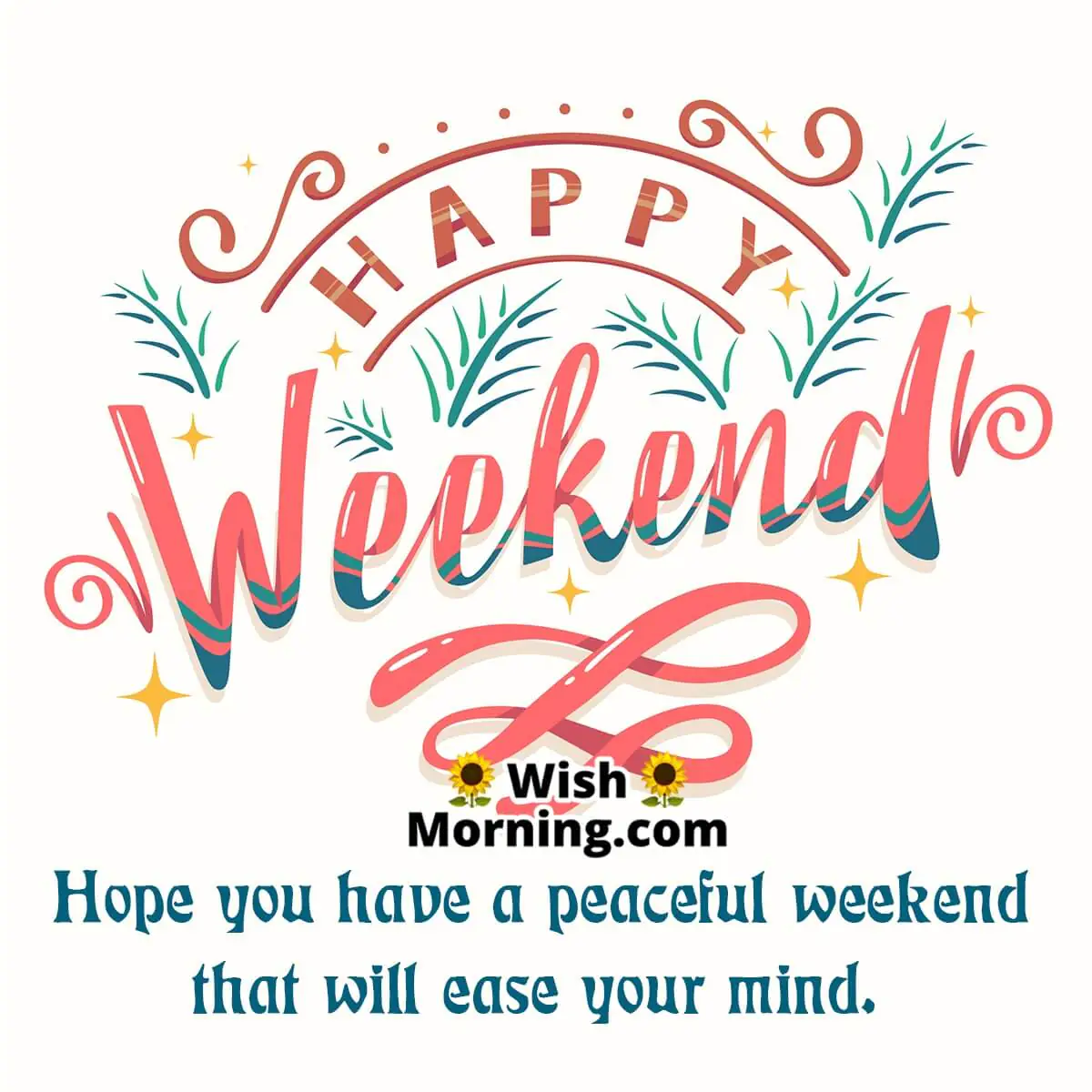 Happy Praceful Weekend