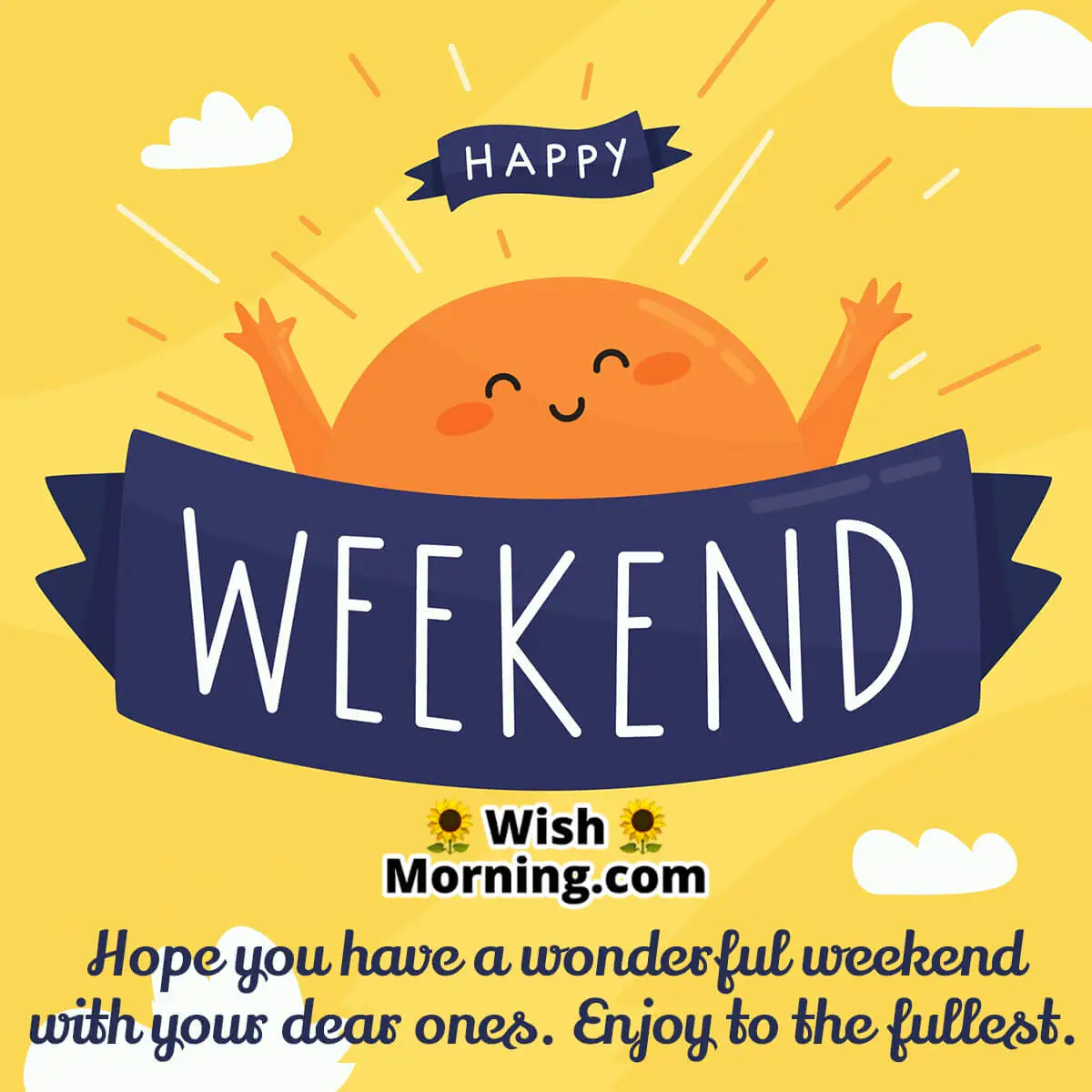 Wonderful Weekend Wish