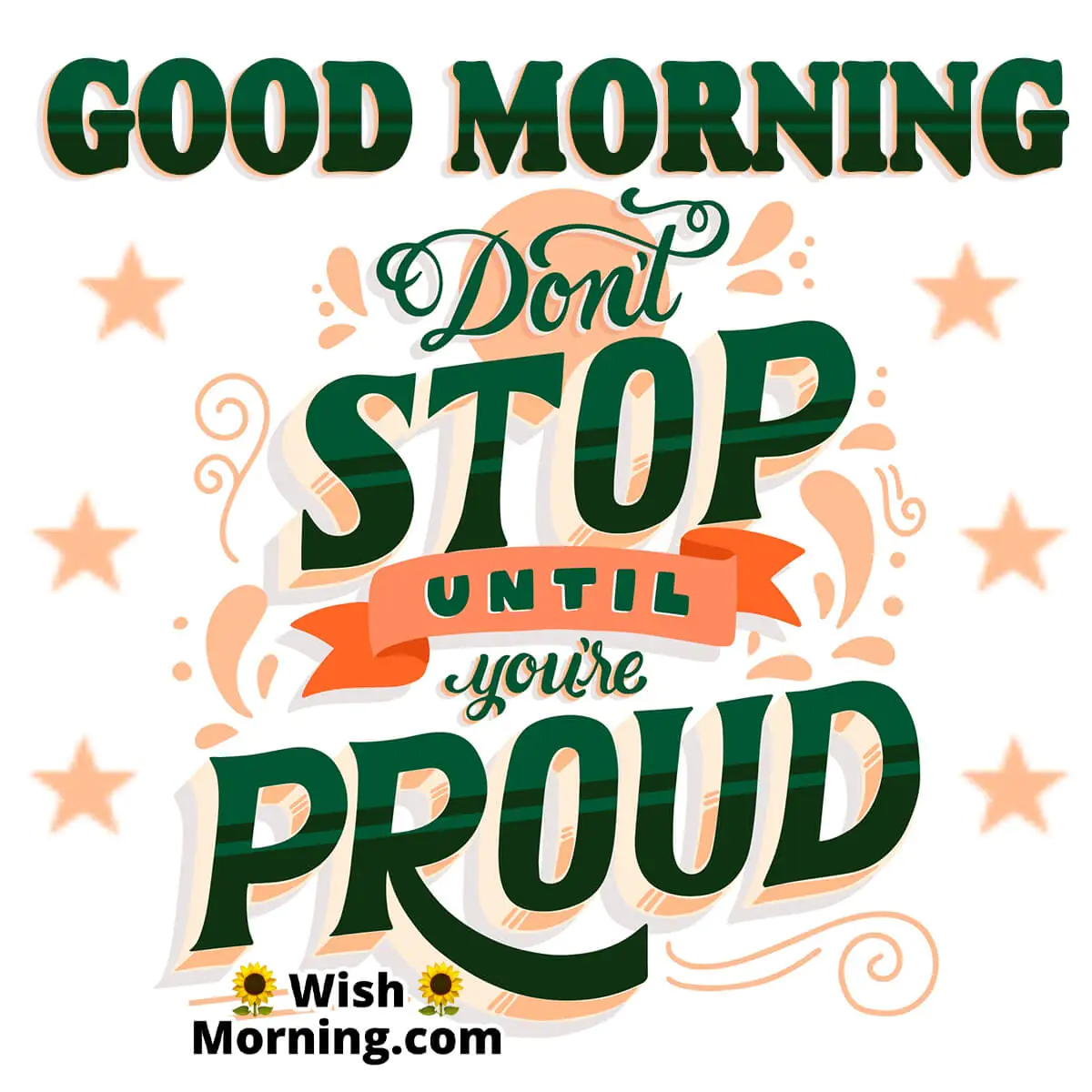 Good Morning Proud Quote