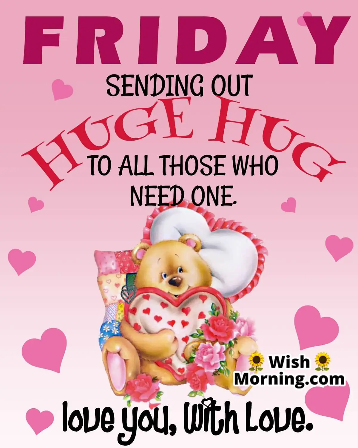 Friday Sending Out Huge Hug