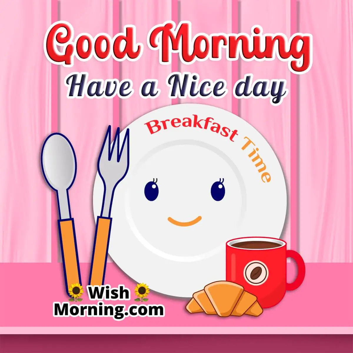 Good Morning Breakfast Time Pic