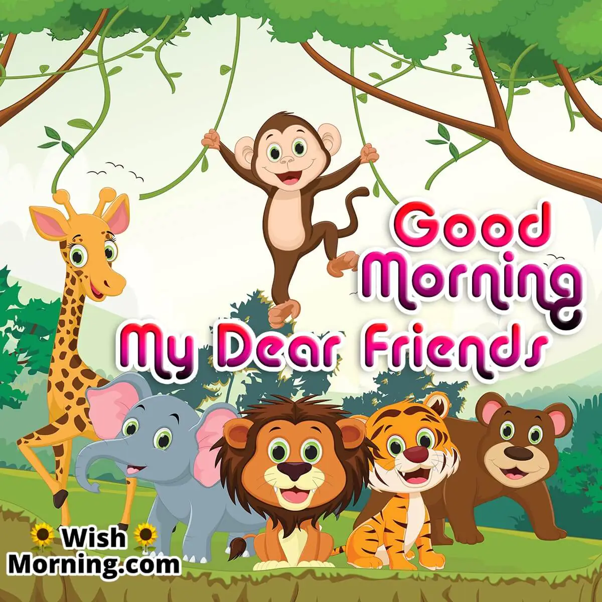 Good Morning My Dear Friends