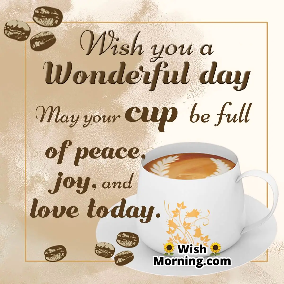 Wish You A Wonderful Day