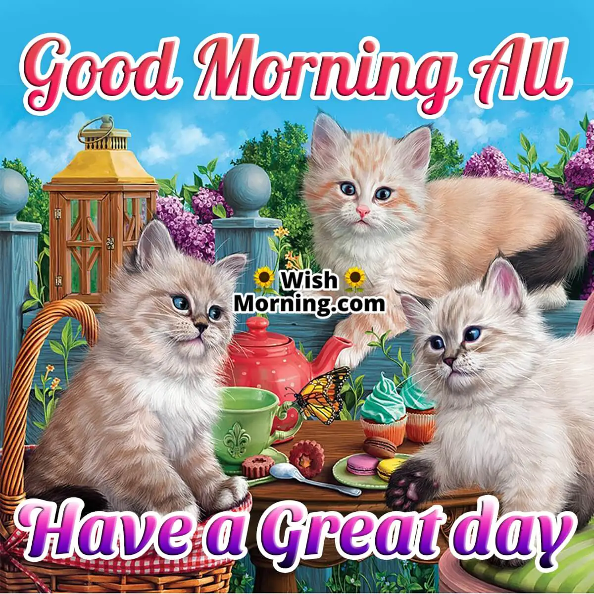 Good Morning Have A Great Day