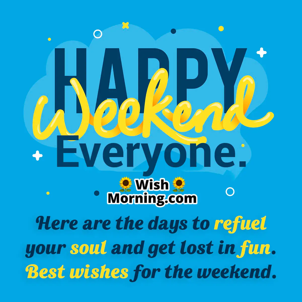 Happy Weekend For Whatsapp