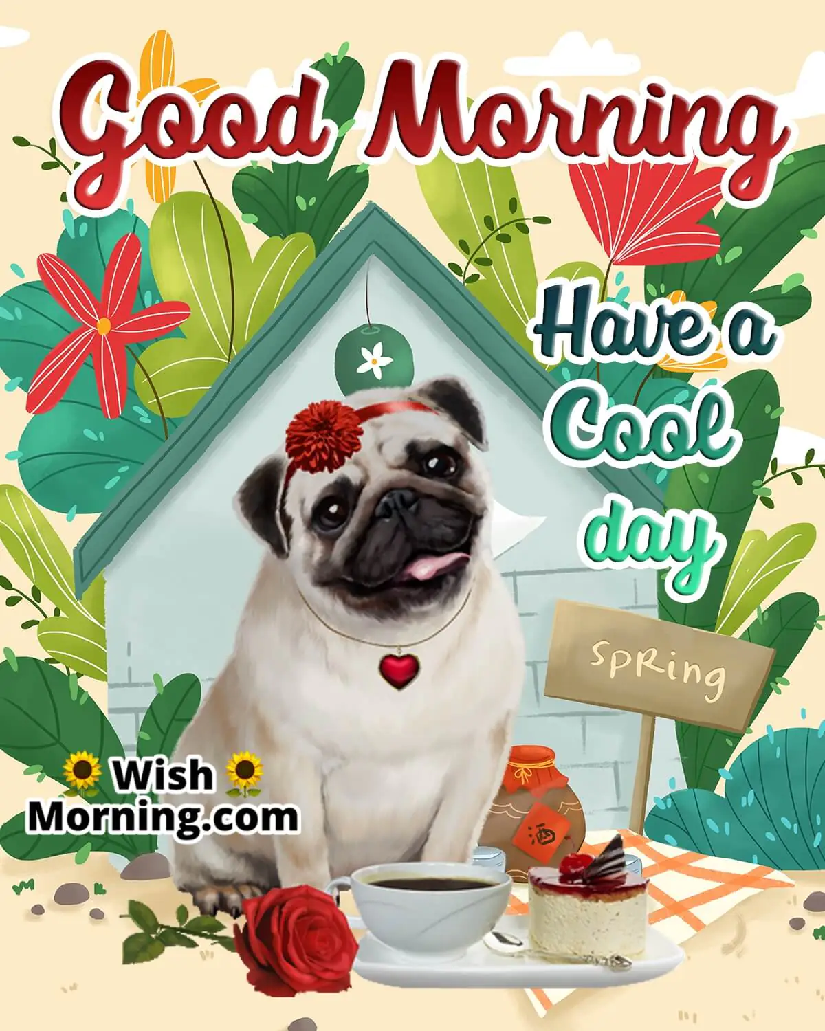 Good Morning Have A Cool Day