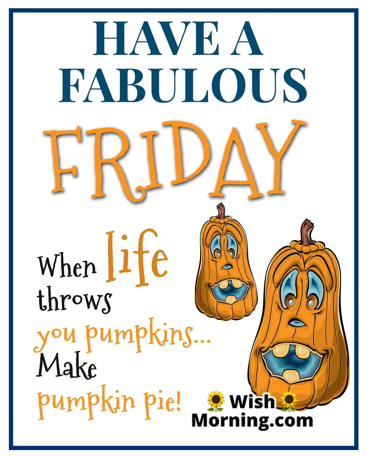 Have A Fabulous Friday