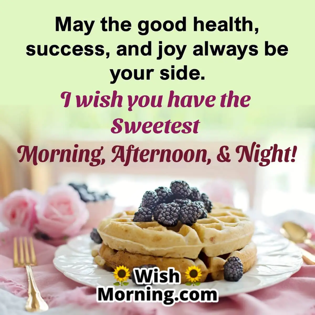 Sweetest Good Morning Message