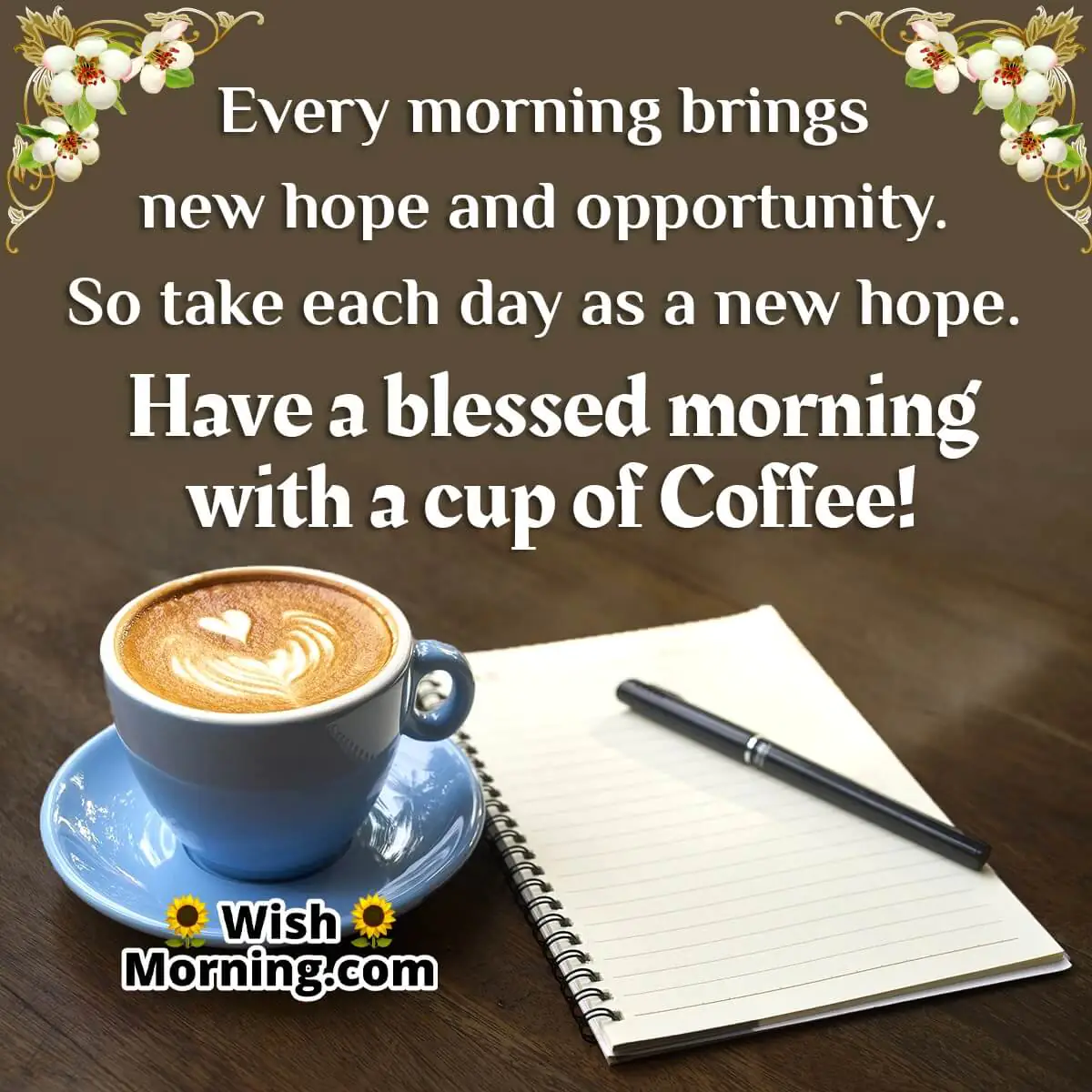 Blessed Morning Coffee