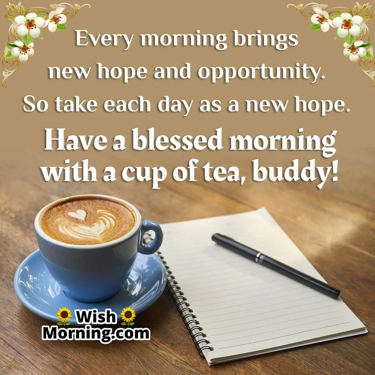 Blessed Morning With Tea