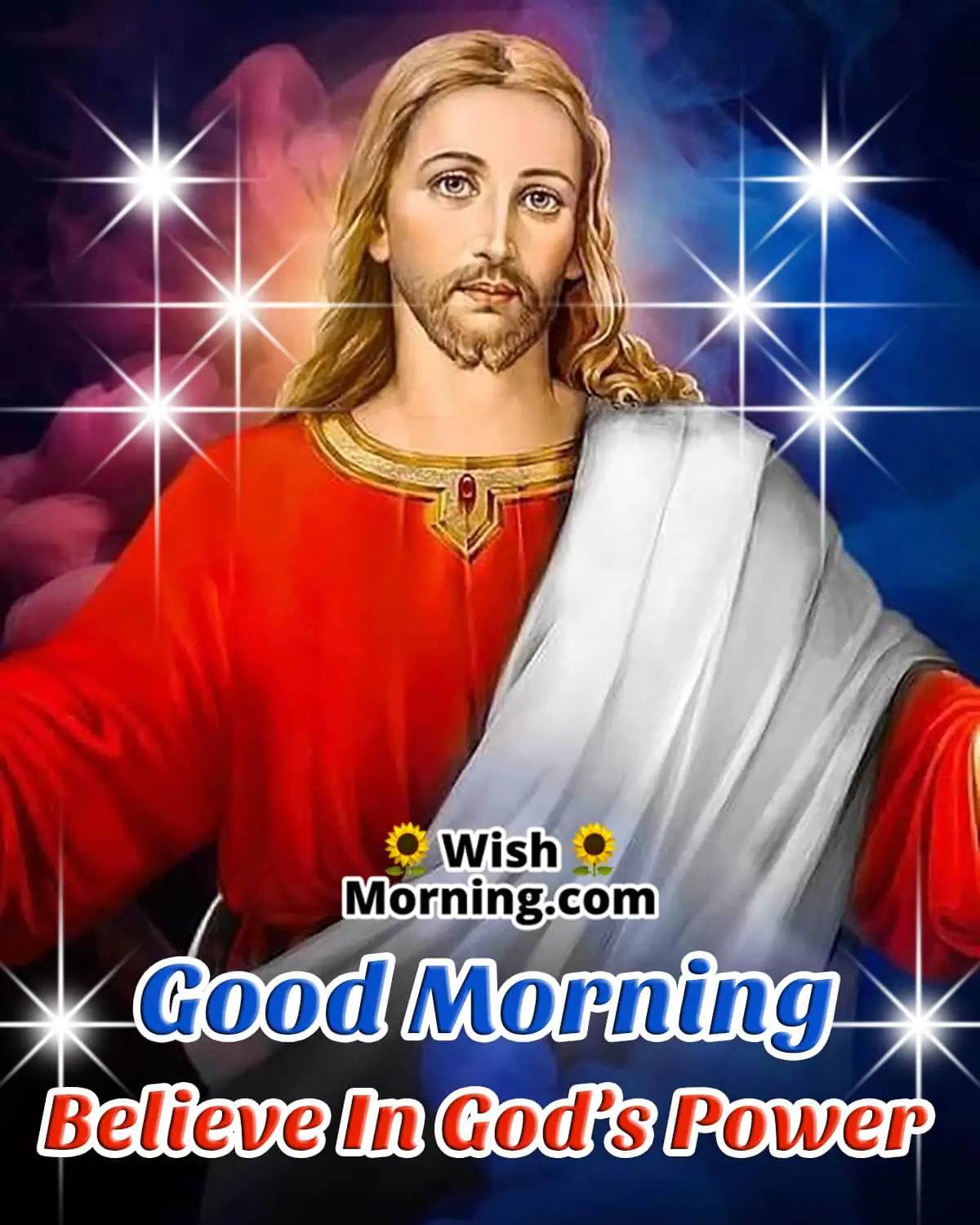 Good Morning Bellieve In God's Power