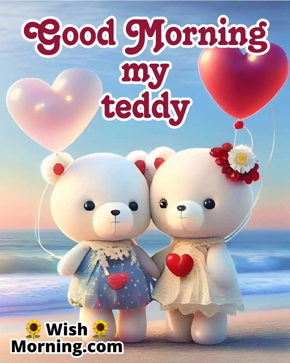 Good Morning My Teddy