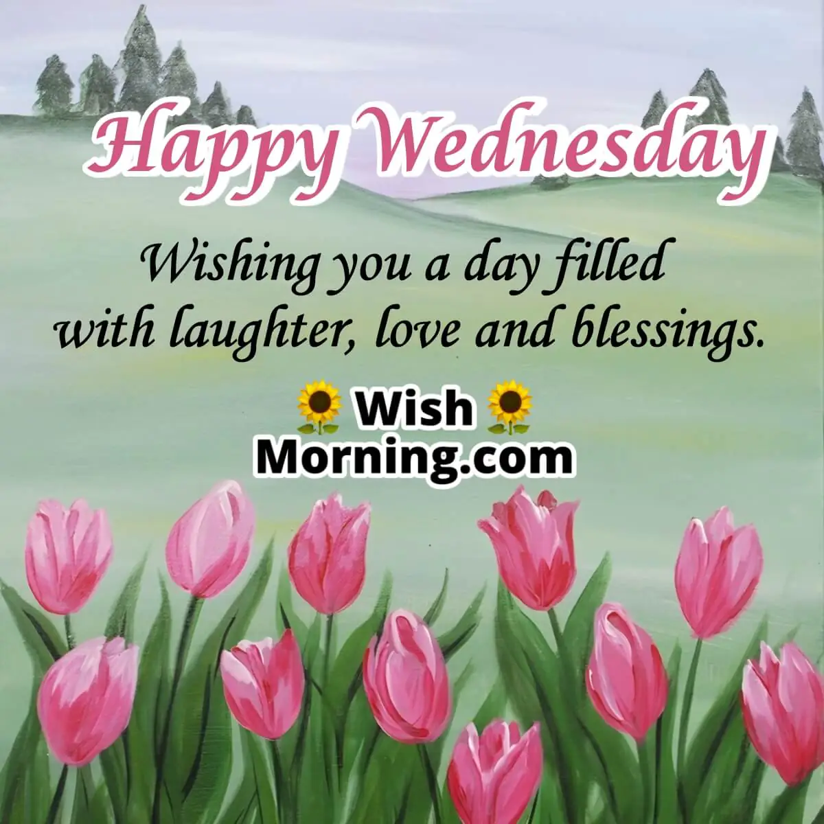 Wishing You Happy Wednesday