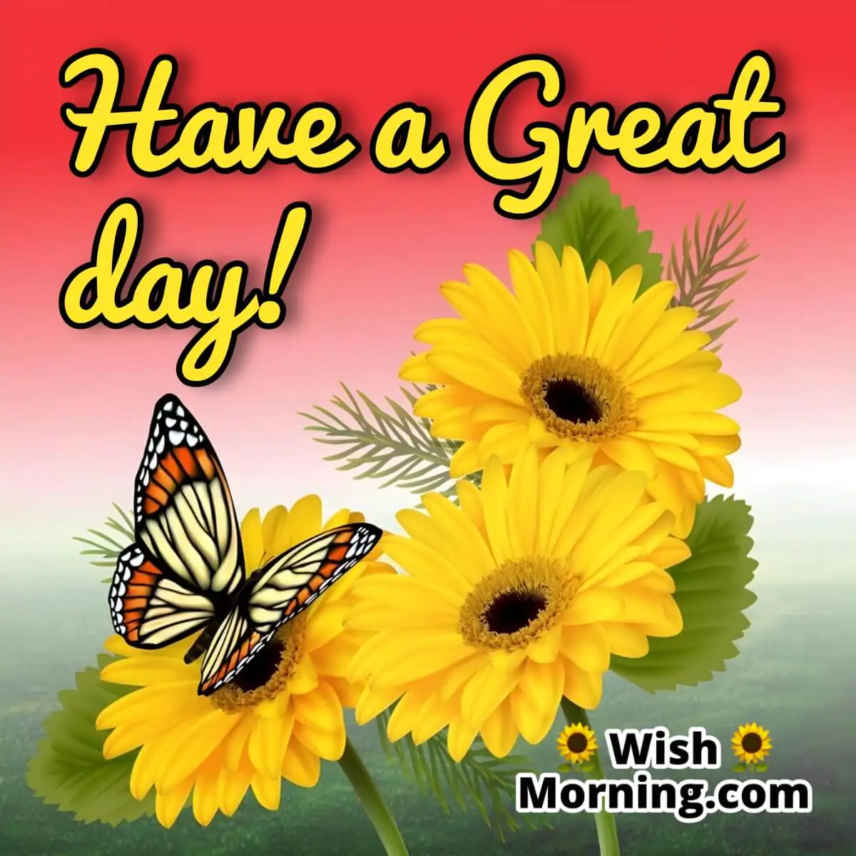 Have A Great Day