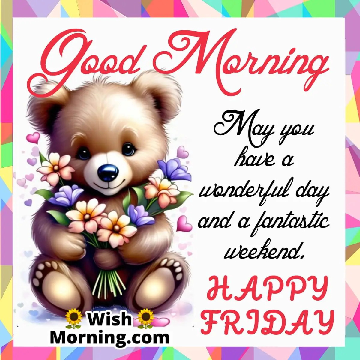 Happy Friday Fantastic Weekend Wish